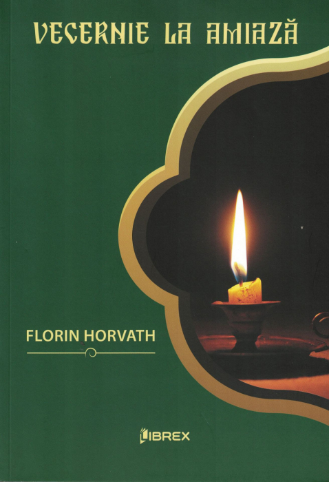 Vecernie la amiaza - Florin Horvath [1]