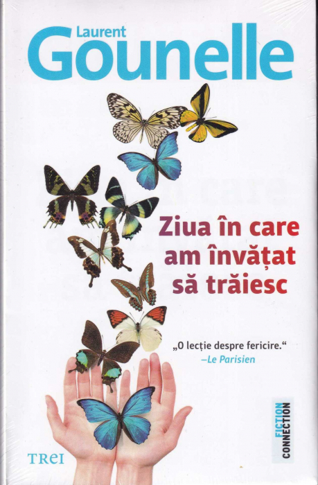Ziua in care am invatat sa traiesc [1]