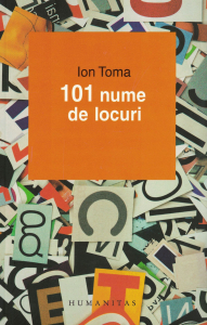 101 nume de locuri - Ion Toma [0]