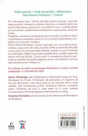 150 de activitati Montessori pentru acasa. Pentru copiii intre 0 si 6 ani - Sylvie d Esclaibes [1]