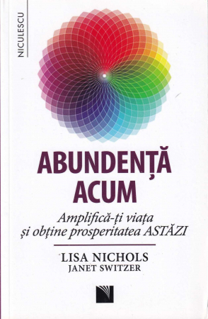 Dezvoltare personala - Abundenta acum