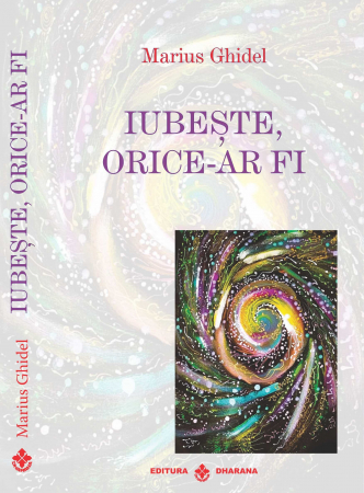 Spiritualitate - Iubeste, orice-ar fi