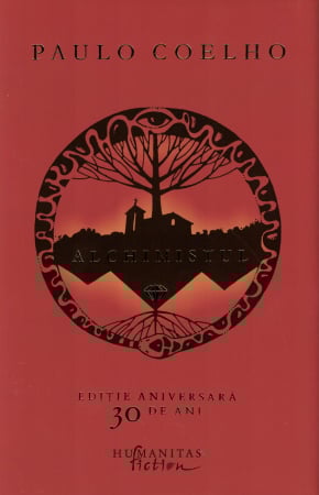 Literatura - Alchimistul. Editie aniversara, 30 de ani - Paulo Coelho