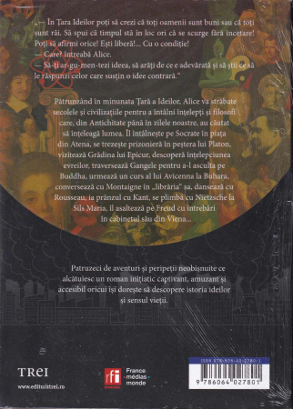 Alice in tara ideilor. Cum sa traim? [1]