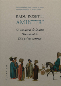 Amintiri. Ce am auzit de la altii. Din copilarie. Din prima tinerete - Radu Rosetti [0]