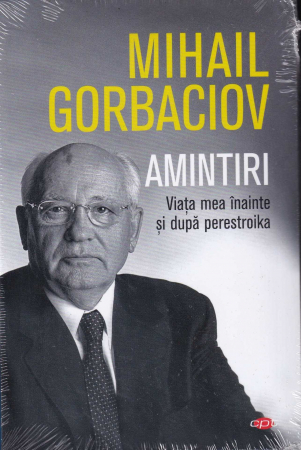 Diverse - Amintiri. Viata mea inainte si dupa perestroika