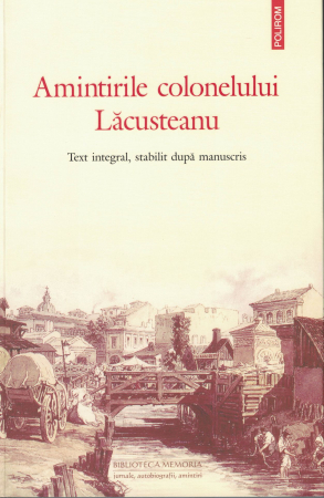Literatura - Amintirile colonelului Lacusteanu - Grigore Lacusteanu