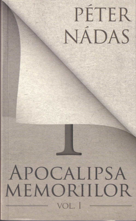 Literatura - Apocalipsa memoriilor. Vol 1