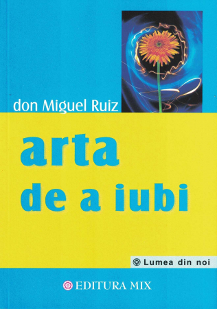 Spiritualitate - Arta de a iubi