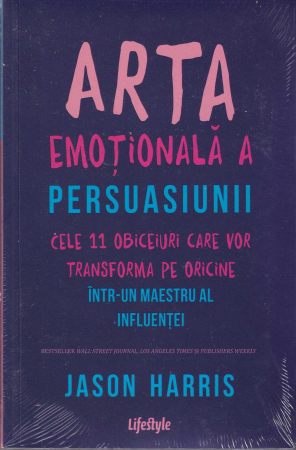 Dezvoltare personala - Arta emotionala a persuasiunii