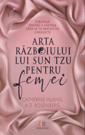 Dezvoltare personala - Arta razboiului lui Sun Tzu pentru femei