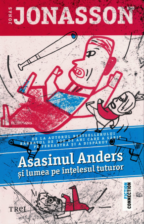 Asasinul Anders si lumea pe intelesul tuturor - Jonas Jonasson [0]