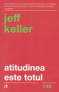 Atitudinea este totul - Jeff Keller [0]