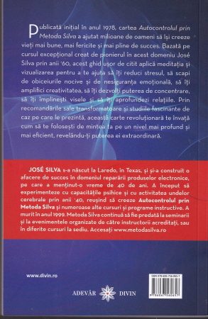 Autocontrolul prin Metoda Silva. Programul revolutionar al creatorului celui mai faimos curs de control al minții din lume [1]