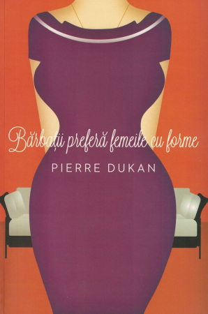 Barbatii prefera femeile cu forme - Pierre Dukan [0]