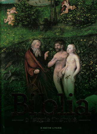 Biblia. O istorie ilustrata [1]