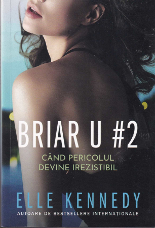 Literatura - Briar u 2. Cand pericolul devine irezistibil