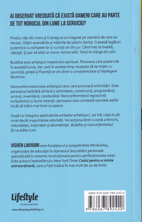 Buddha si nonconformistul. Arta spirituala secreta a reusitei in munca [1]