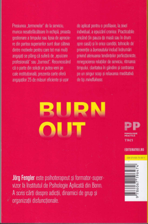 Burnout.  Strategii pentru prevenirea epuizarii profesionale [1]