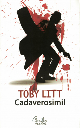 Literatura - Cadaverosimil - Toby Litt