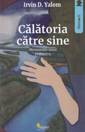 Diverse - Calatoria catre sine. Memoriile unui psihiatru