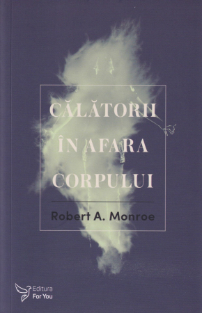 Spiritualitate - Calatorii in afara corpului