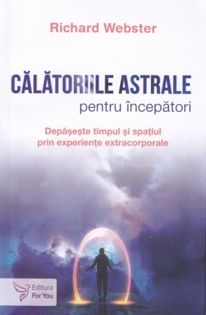Diverse - Calatoriile astrale pentru incepatori
