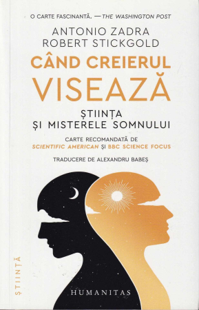 Stiinta - Cand creierul viseaza. Stiinta si misterele somnului