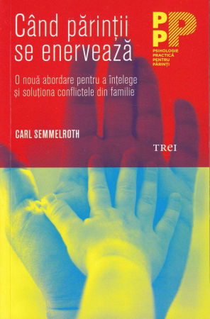 Dezvoltare personala - Cand parintii se enerveaza