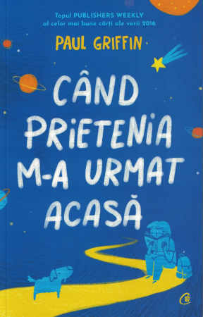 Cand prietenia m-a urmat acasa - Paul Griffin [0]