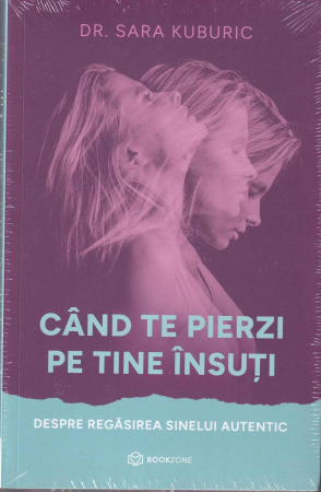 Dezvoltare personala - Cand te pierzi pe tine insuti