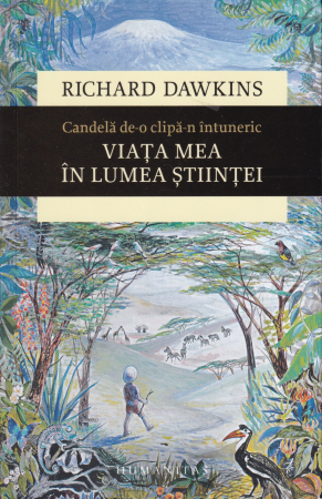 Diverse - Candela de-o clipa-n intuneric. Viata mea in lumea stiintei