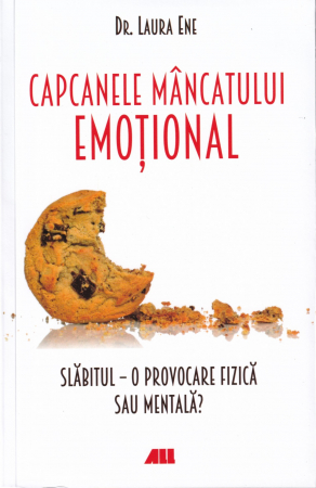 Sanatate - Capcanele mancatului emotional