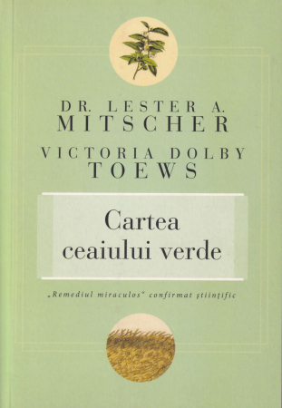 Sanatate - Cartea ceaiului verde