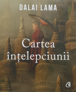 Dezvoltare personala - Cartea intelepciunii - Dalai Lama