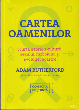 Diverse - Cartea oamenilor. Scurta istorie a culturii, sexului razboiului si evolutiei noastre
