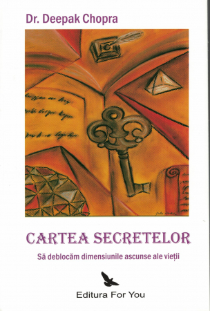 Cartea secretelor - Dr. Deepak Chopra [0]