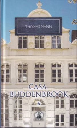 Literatura - Casa Buddenbrook Vol. 1