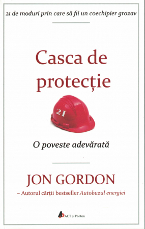 Dezvoltare personala - Casca de protectie - Jon Gordon