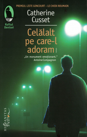 Literatura - Celalalt pe care-l adoram - Catherine Cusset