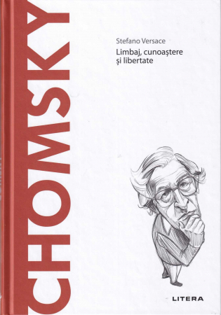 Filosofie - Chomsky. Limbaj, cunoastere si libertate. Descopera Filosofia