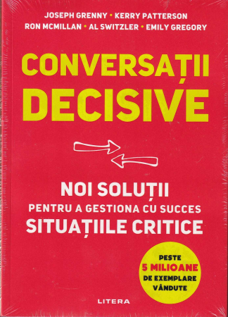 Business, Economie - Conversatii decisive. Noi solutii pentru a gestiona cu succes situatiile critice