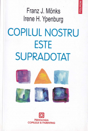Dezvoltare personala - Copilul nostru este supradotat
