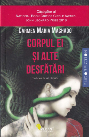Literatura - Corpul ei si alte desfatari
