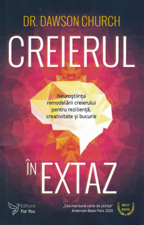 Stiinta - Creierul in extaz - Dr. Dawson Church