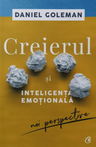 Creierul si inteligenta emotionala - Daniel Goleman [0]