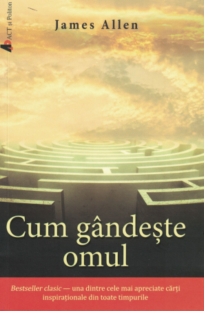 Cum gandeste omul - James Allen [0]