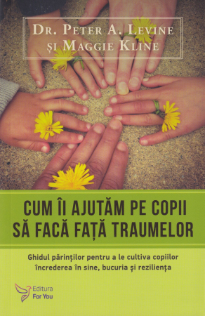 Diverse - Cum ii ajutam pe copii sa faca fata traumelor
