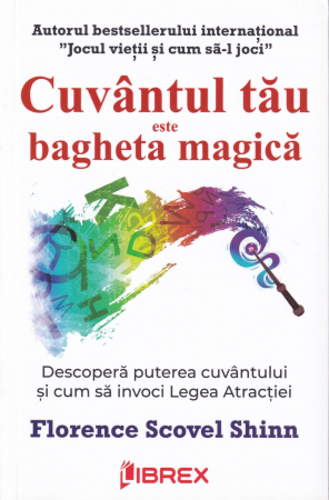 Dezvoltare personala - Cuvantul tau este bagheta magica