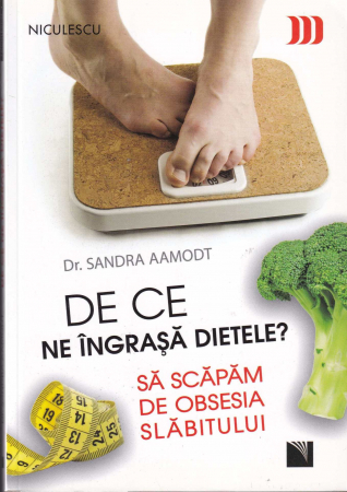 Sanatate - De ce ne ingrasa dietele? Sa scapam de obsesia slabitului